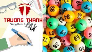 Hướng Dẫn Kê Khai Thuế Khi Trúng Xổ Số Trên 10 Triệu Đồng Theo Quy Định Mới