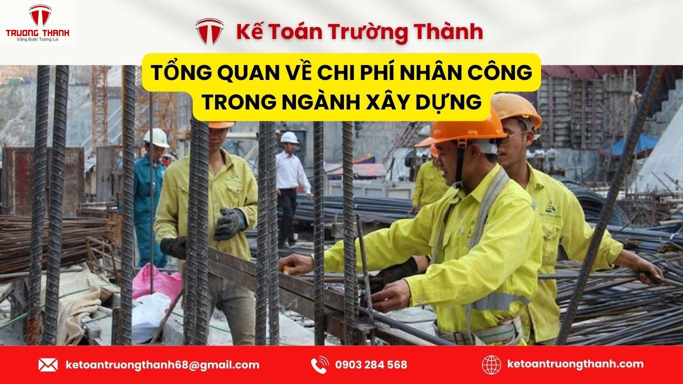 Bí Quyết Hạch Toán Chi Phí Nhân Công Ngành Xây Dựng
