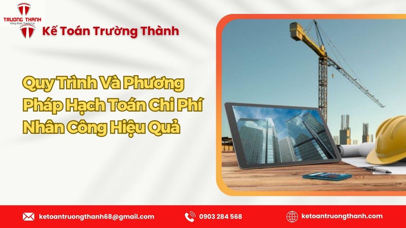 Bí Quyết Hạch Toán Chi Phí Nhân Công Ngành Xây Dựng