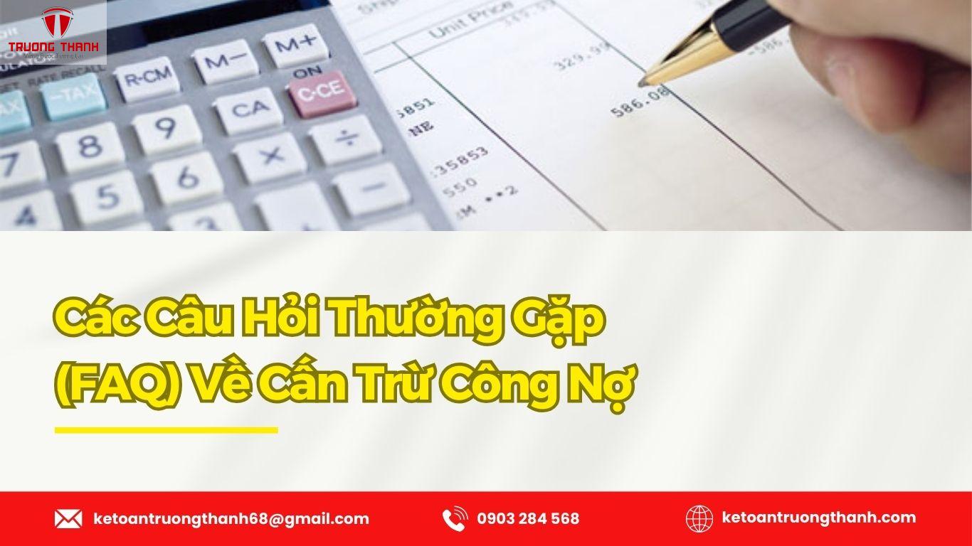 Cấn Trừ Công Nợ Là Gì? Cách Hạch Toán Chuẩn Xác Cho Chủ Doanh Nghiệp