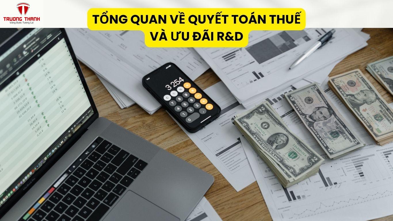 Hướng Dẫn Quyết Toán Thuế Cho Công Ty Công Nghệ: Tối Ưu Chi Phí R&D Được Trừ