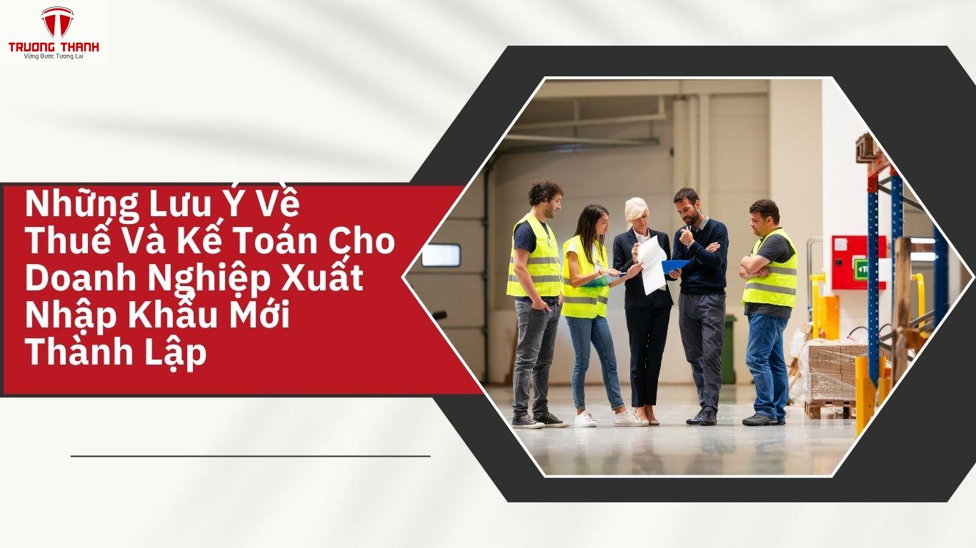 Thủ Tục Thành Lập Doanh Nghiệp Xuất Nhập Khẩu Tại Hà Nội