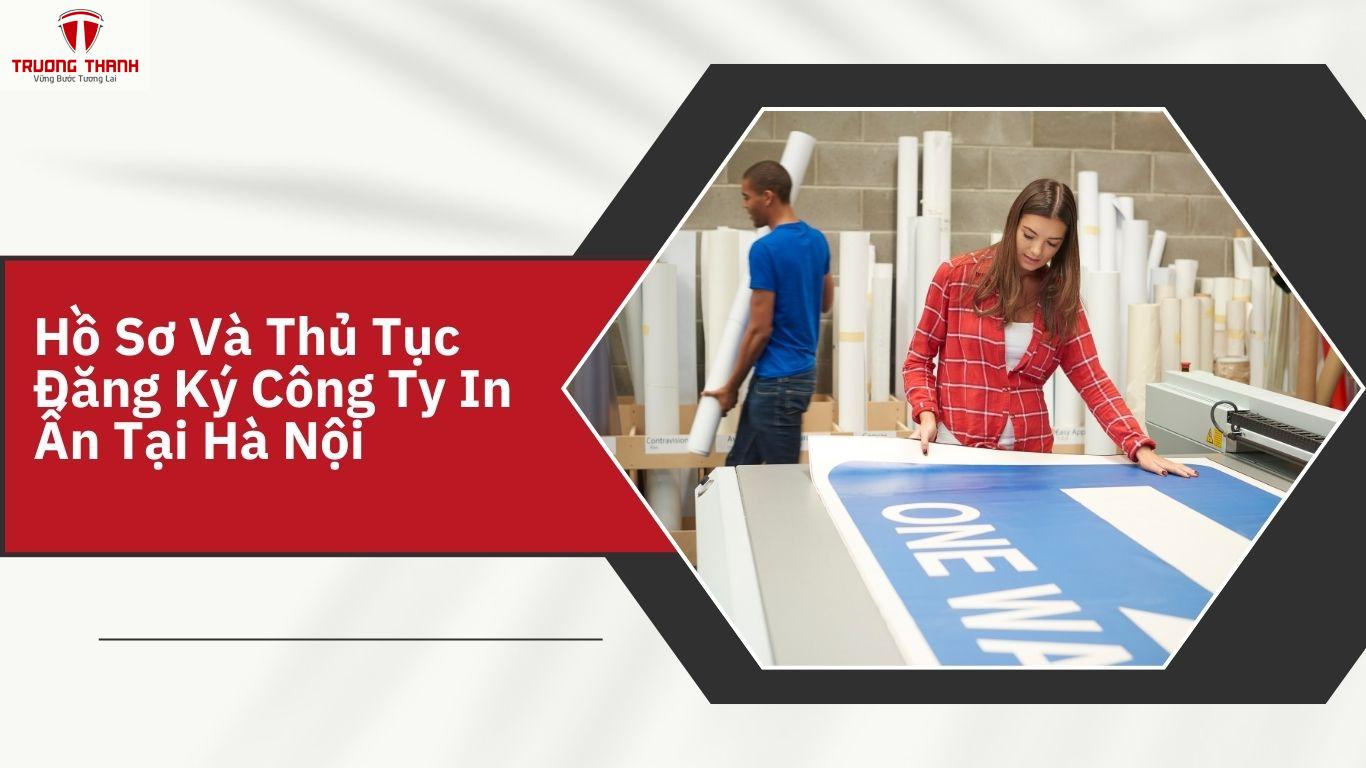 Thành Lập Công Ty Thiết Kế In Ấn Tại Hà Nội Và Những Lưu Ý Cần Biết