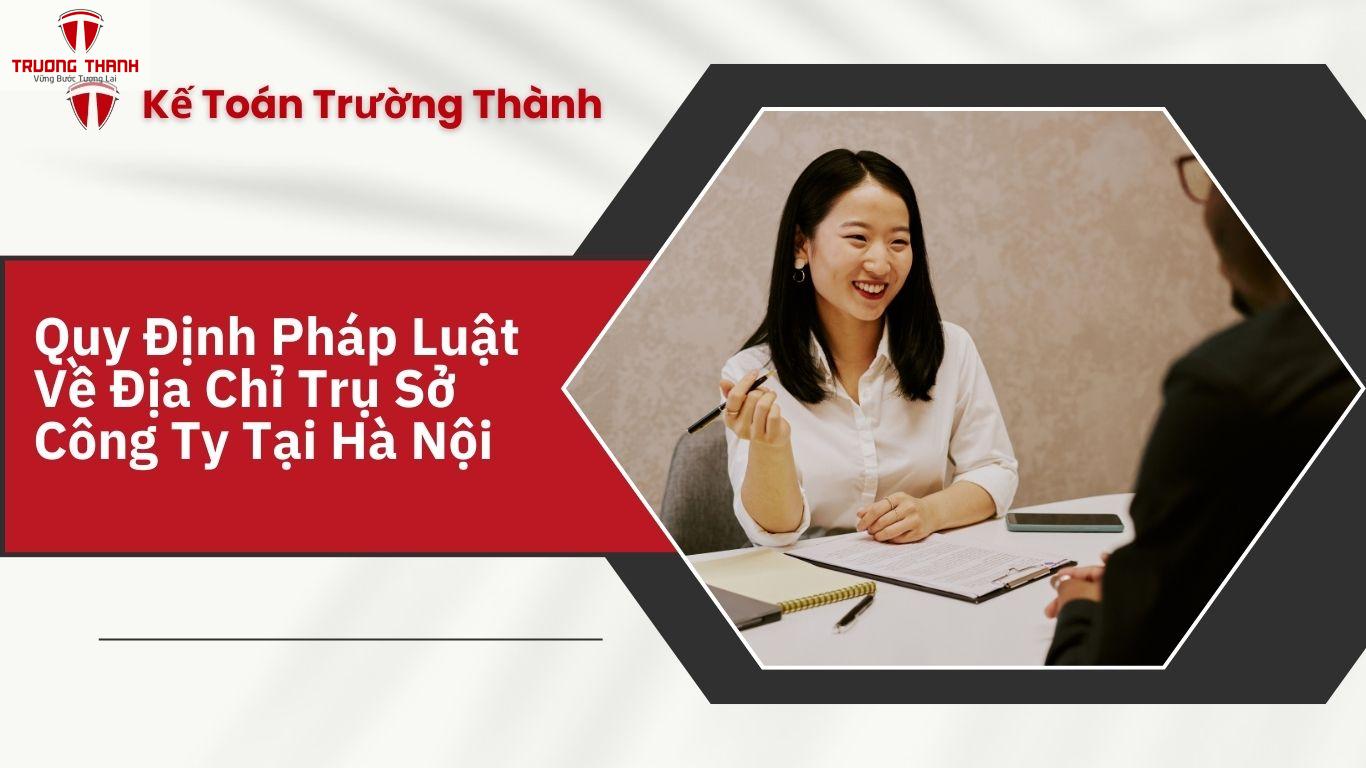 Cách Đăng Ký Địa Chỉ Trụ Sở Cho Người Mới Mở Công Ty Tại Hà Nội