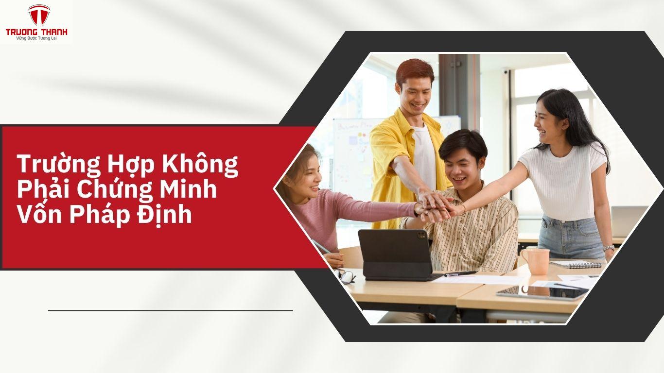 Mở công ty tại Hà Nội có phải chứng minh vốn pháp định không?