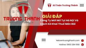 Hướng dẫn kê khai thuế môn bài cho công ty mới mở tại Hà Nội