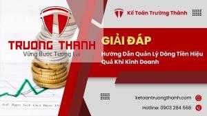 Hướng Dẫn Quản Lý Dòng Tiền Hiệu Quả Khi Kinh Doanh