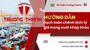 Hướng Dẫn Hạch Toán Chênh Lệch Tỷ Giá Trong Xuất Nhập Khẩu Cho Doanh Nghiệp SME