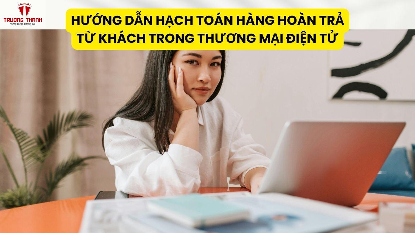 Hướng Dẫn Hạch Toán Hàng Hoàn Trả Từ Khách Trong Thương Mại Điện Tử