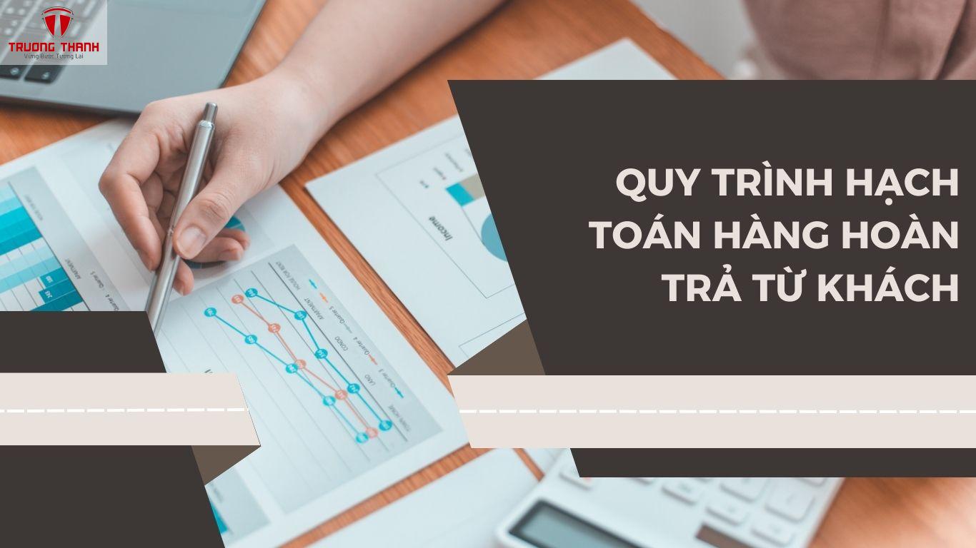 Hướng Dẫn Hạch Toán Hàng Hoàn Trả Từ Khách Trong Thương Mại Điện Tử