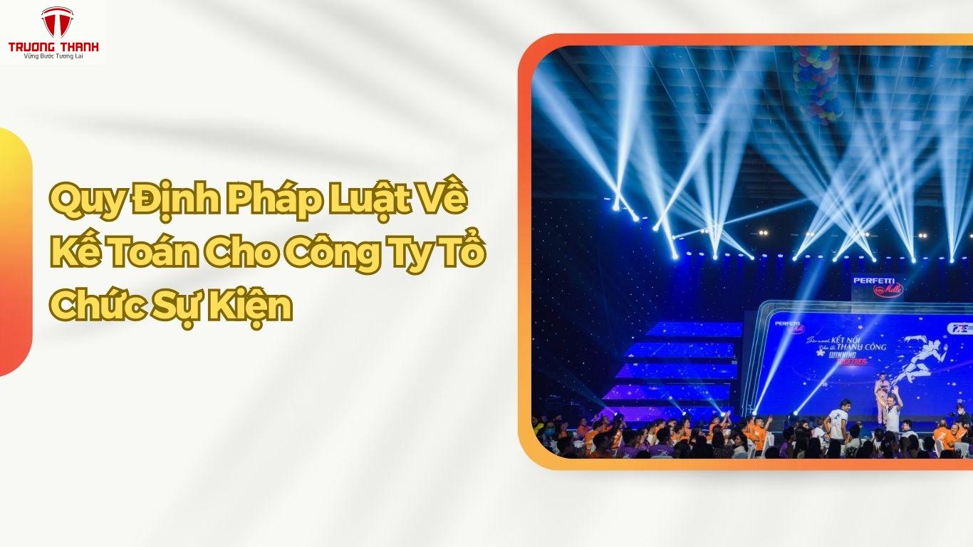 Công ty tổ chức sự kiện có bắt buộc phải thuê dịch vụ kế toán không