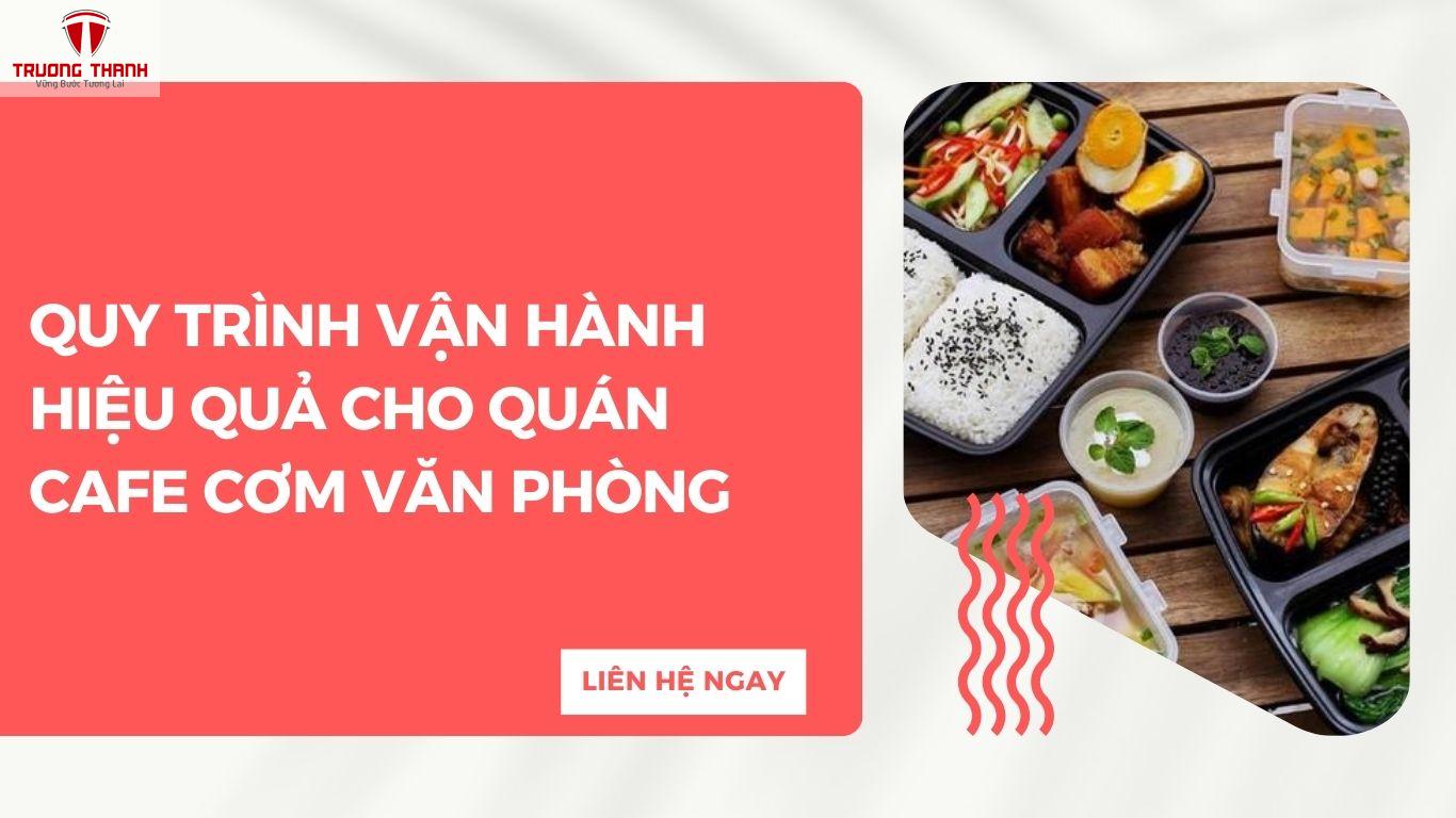 Cẩm Nang Kiến Thức Về Mô Hình Quán Cafe Cơm Văn Phòng