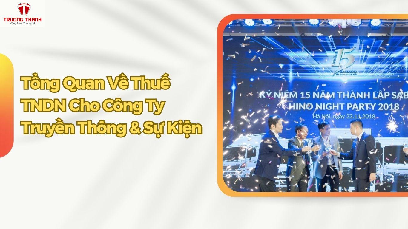 Thuế GTGT Và Thuế TNDN Cho Công Ty Truyền Thông Được Tính Thế Nào?