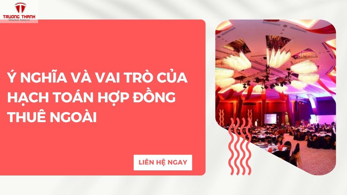 Cách Hạch Toán Hợp Đồng Thuê Ngoài Cho Công Ty Tổ Chức Sự Kiện
