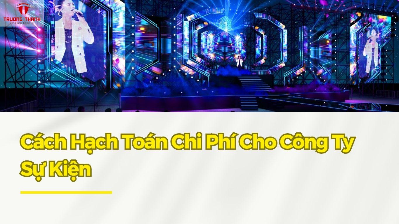 Cách Hạch Toán Chi Phí Cho Công Ty Sự Kiện