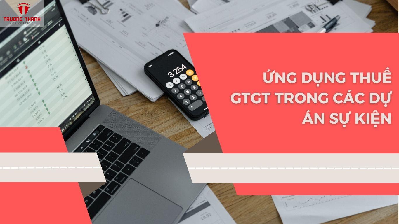 Mức Thuế GTGT Áp Dụng Cho Dịch Vụ Tổ Chức Sự Kiện Hiện Nay
