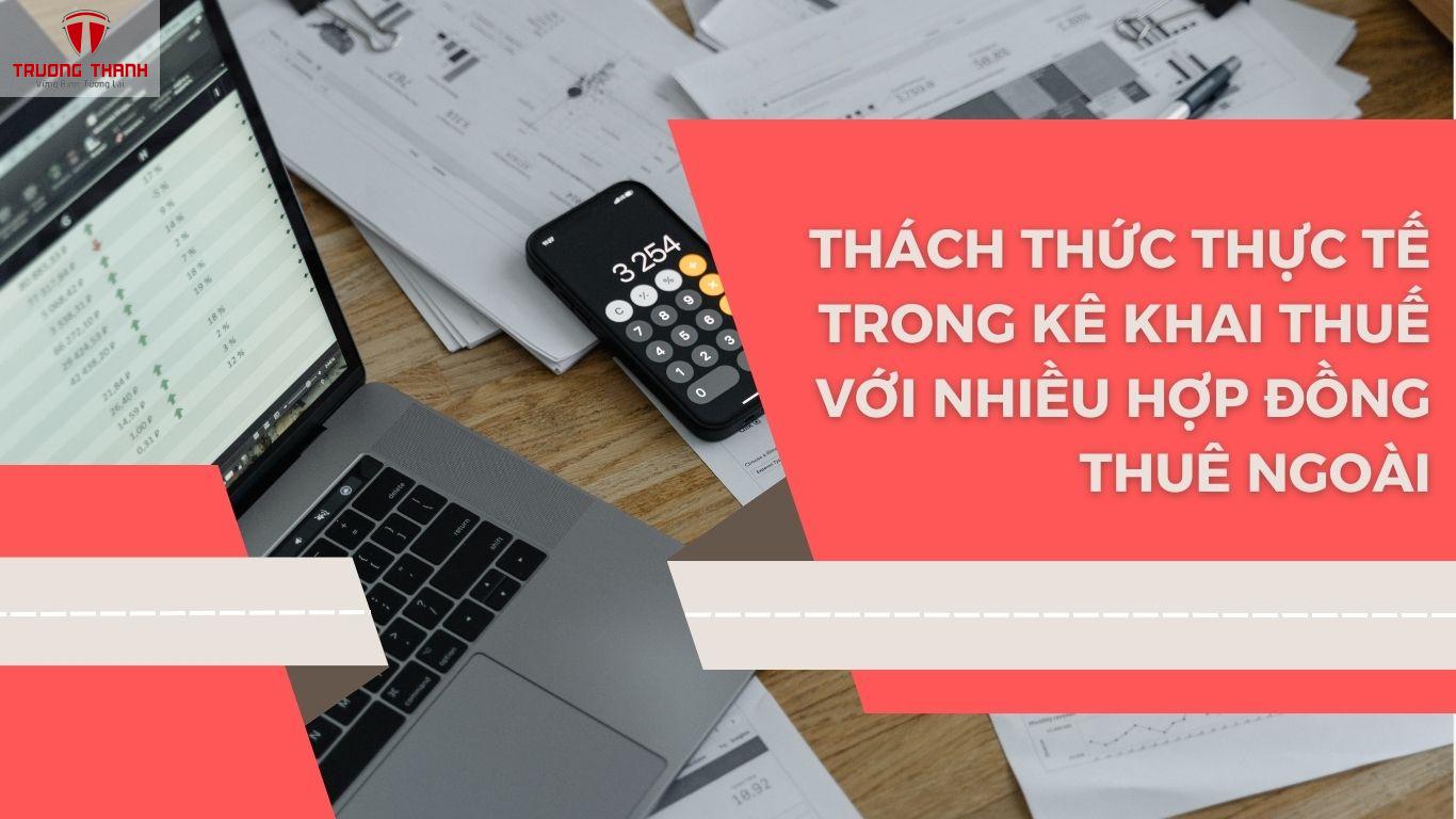 Cách Kê Khai Thuế Cho Công Ty Có Nhiều Hợp Đồng Thuê Ngoài