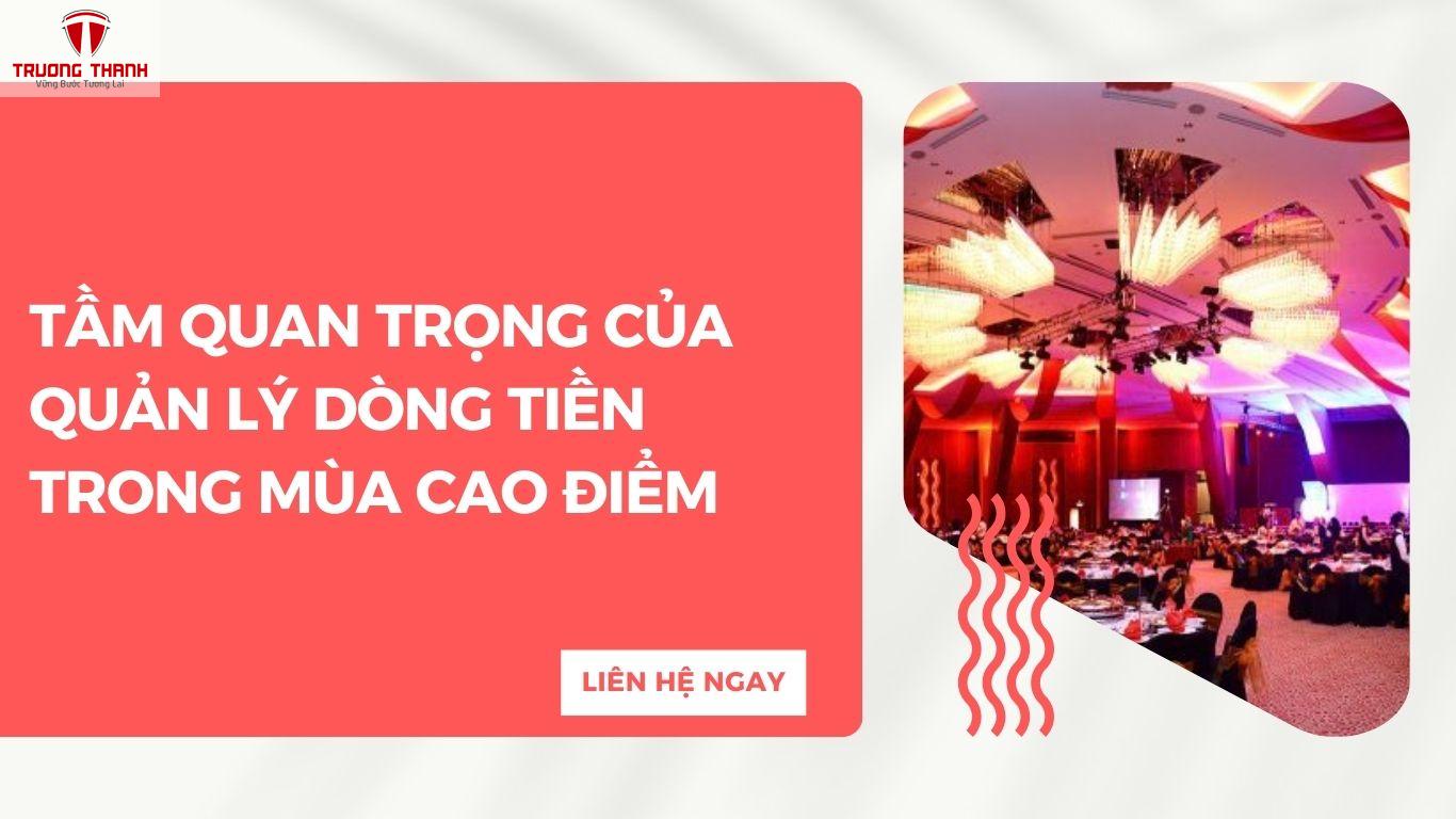 Cách Quản Lý Dòng Tiền Cho Công Ty Tổ Chức Sự Kiện Mùa Cao Điểm