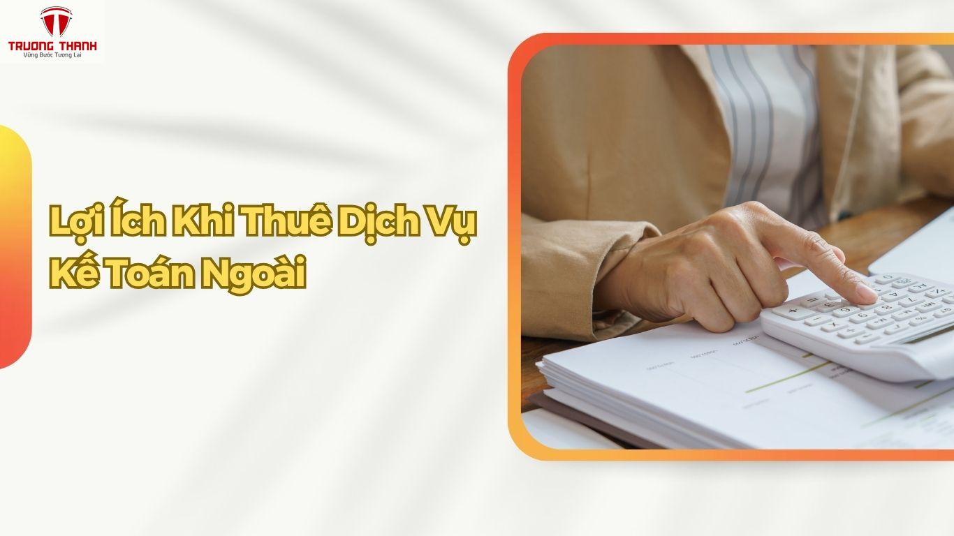 Vì Sao Công Ty Nhỏ Nên Thuê Dịch Vụ Kế Toán Ngoài Thay Vì Tự Làm?
