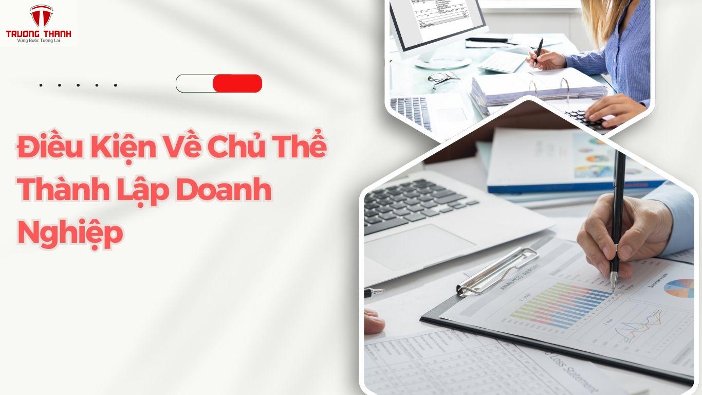Những Điều Kiện Thành Lập Doanh Nghiệp, Công Ty Mới Nhất?