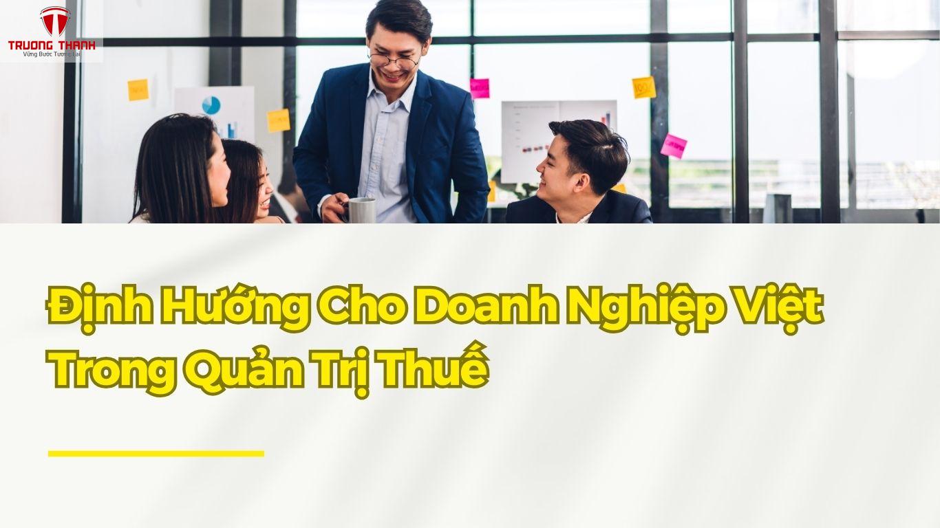 Chia Sẻ Của CEO Lê Văn Trường Về Những Sai Lầm Doanh Nghiệp Thường Gặp Liên Quan Đến Thuế