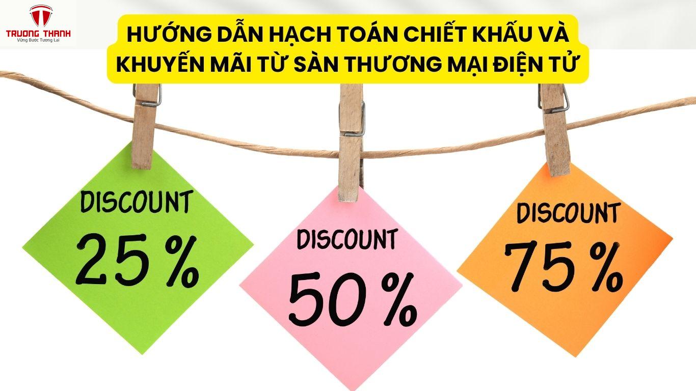 Hướng Dẫn Hạch Toán Chiết Khấu Và Khuyến Mãi Từ Sàn Thương Mại Điện Tử