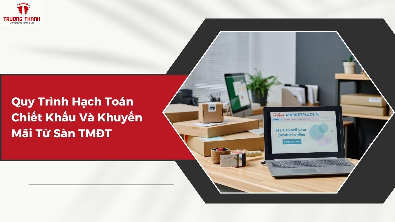 Hướng Dẫn Hạch Toán Chiết Khấu Và Khuyến Mãi Từ Sàn Thương Mại Điện Tử