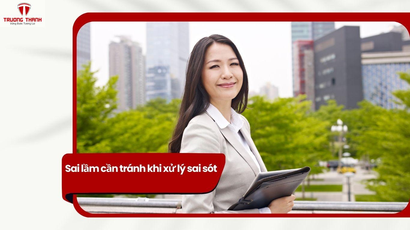 Sai Sót Trong Hóa Đơn Điện Tử Thì Xử Lý Như Thế Nào? Hướng Dẫn Từ A-Z