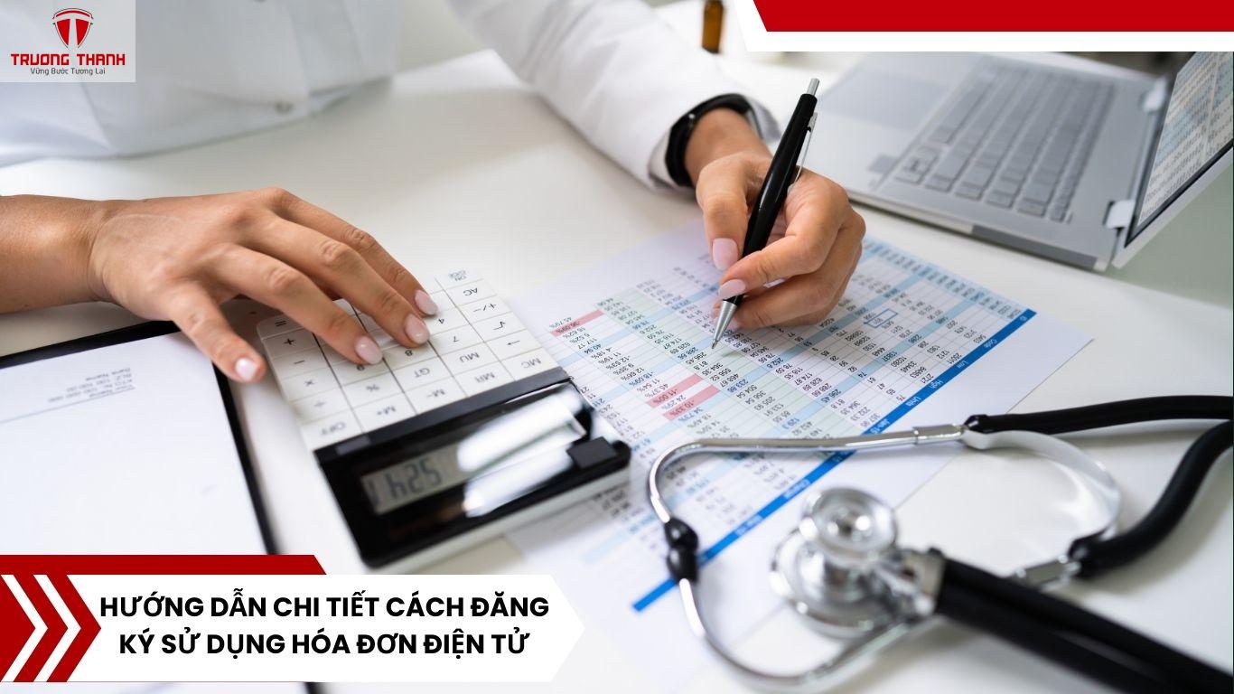 Cách Đăng Ký Sử Dụng Hóa Đơn Điện Tử Cập Nhật Mới Nhất
