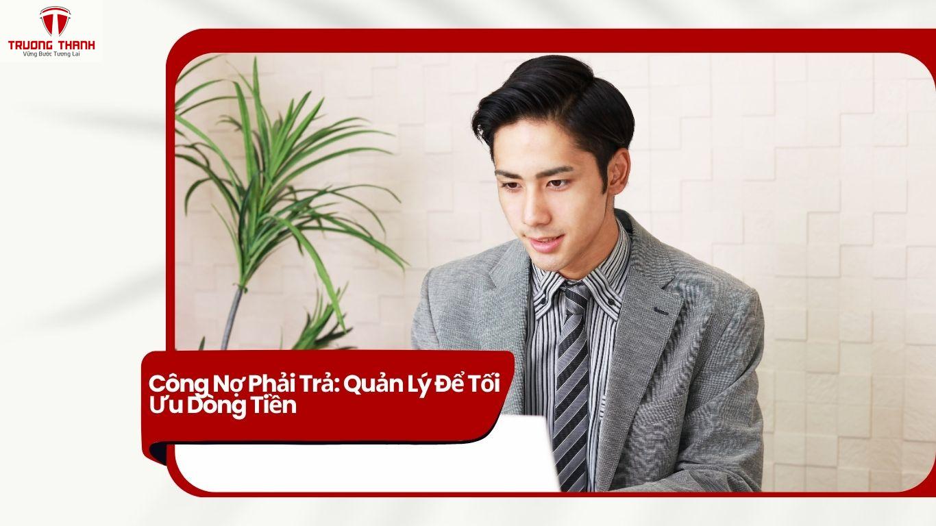 Công Nợ Là Gì? Giải Thích Dễ Hiểu Cho Chủ Doanh Nghiệp Mới