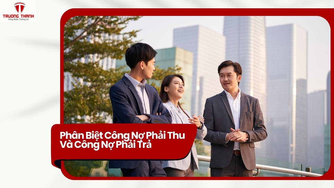 Công Nợ Là Gì? Giải Thích Dễ Hiểu Cho Chủ Doanh Nghiệp Mới