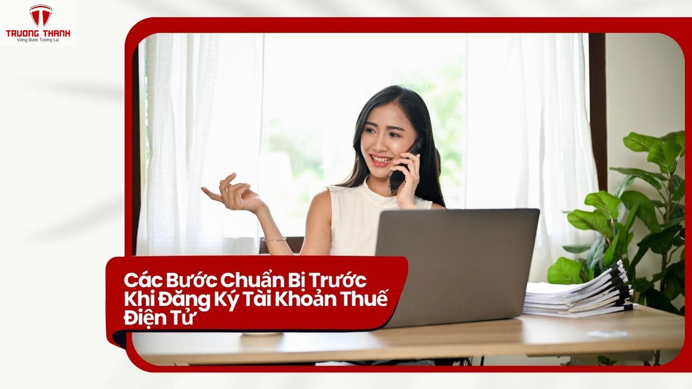 Doanh Nghiệp Mới Cần Đăng Ký Tài Khoản Thuế Điện Tử Ở Đâu? Hướng Dẫn Mới Nhất