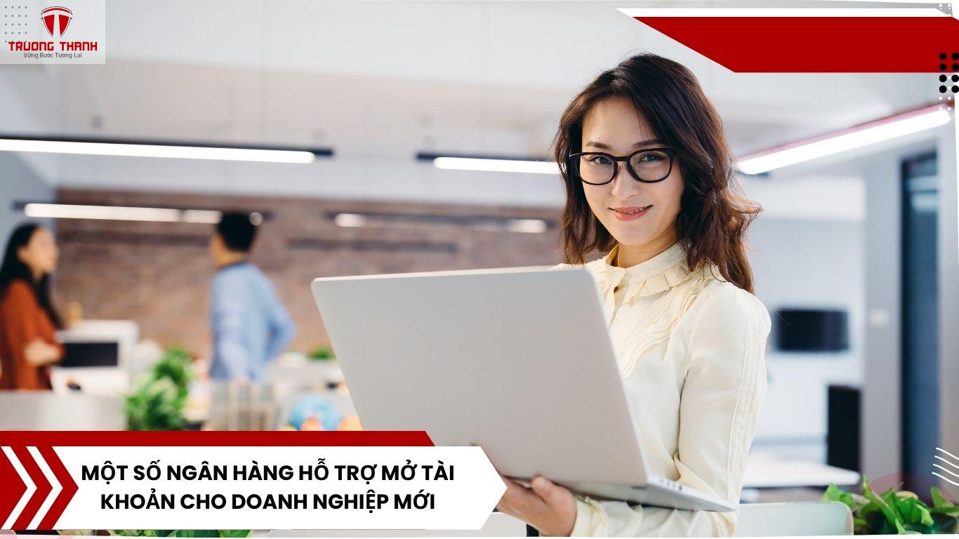 Cách Đăng Ký Tài Khoản Ngân Hàng Cho Công Ty Mới Thành Lập