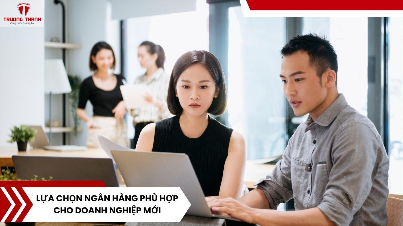 Cách Đăng Ký Tài Khoản Ngân Hàng Cho Công Ty Mới Thành Lập