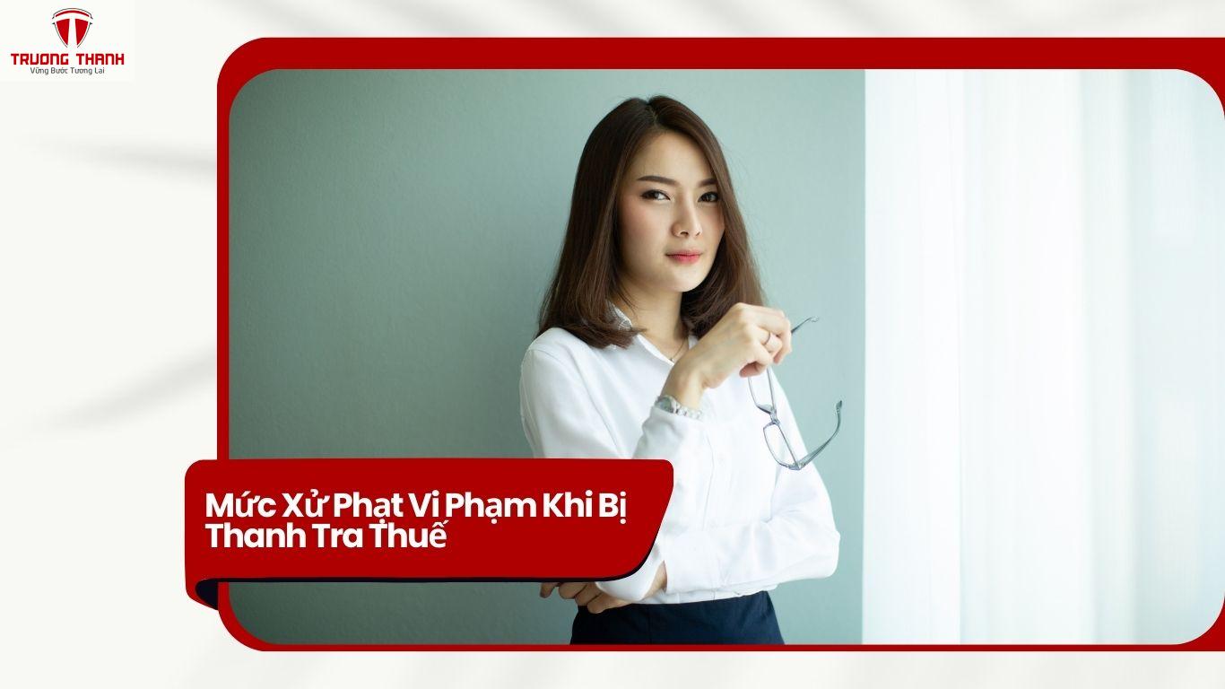 Doanh Nghiệp Cần Chuẩn Bị Gì Cho Đợt Thanh Tra Thuế? Cập Nhật Mới Nhất