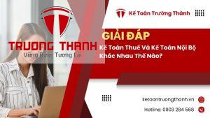 Kế Toán Thuế Và Kế Toán Nội Bộ Khác Nhau Thế Nào?