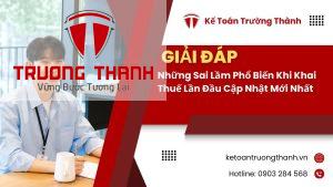 Những Sai Lầm Phổ Biến Khi Khai Thuế Lần Đầu Cập Nhật Mới Nhất
