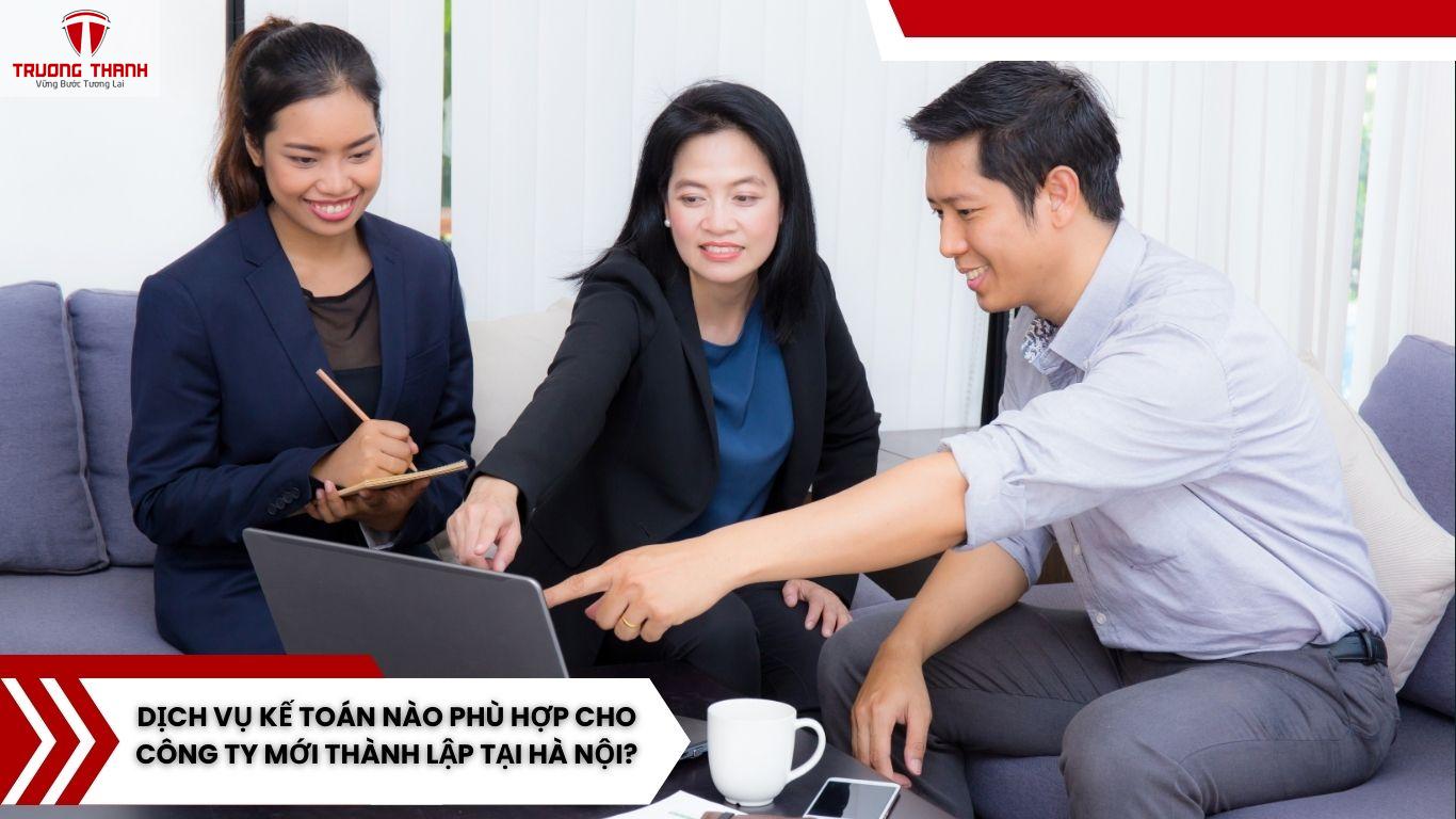 Dịch Vụ Kế Toán Cho Doanh Nghiệp Mới Thành Lập Tại Hà Nội