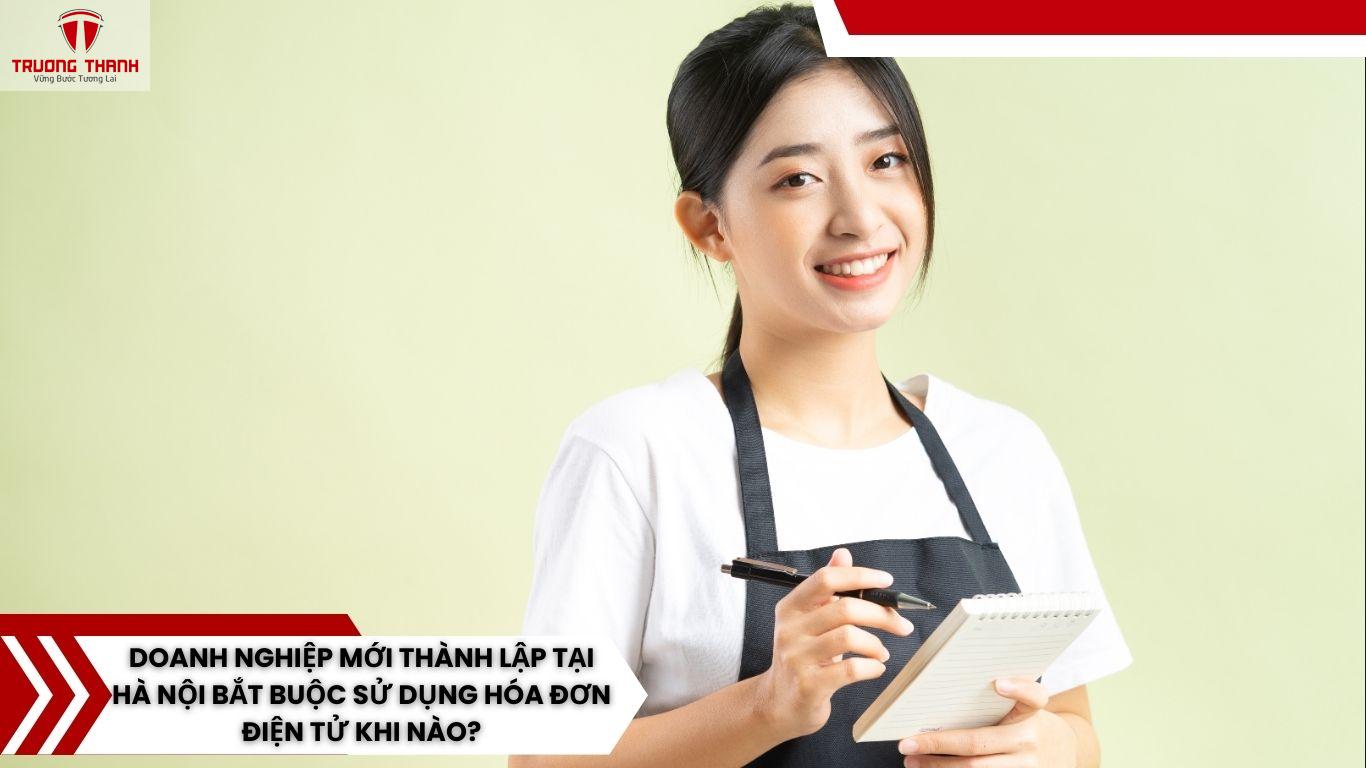 Hướng Dẫn Hóa Đơn Điện Tử Cho Doanh Nghiệp Mới Thành Lập Tại Hà Nội