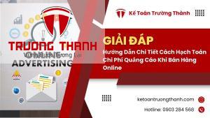 Hướng Dẫn Chi Tiết Cách Hạch Toán Chi Phí Quảng Cáo Khi Bán Hàng Online