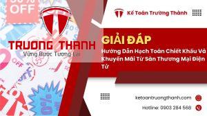 Hướng Dẫn Hạch Toán Chiết Khấu Và Khuyến Mãi Từ Sàn Thương Mại Điện Tử