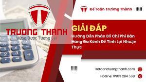 Hướng Dẫn Phân Bổ Chi Phí Bán Hàng Đa Kênh Để Tính Lợi Nhuận Thực