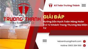 Hướng Dẫn Hạch Toán Hàng Hoàn Trả Từ Khách Trong Thương Mại Điện Tử