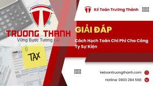 Cách Hạch Toán Chi Phí Cho Công Ty Sự Kiện