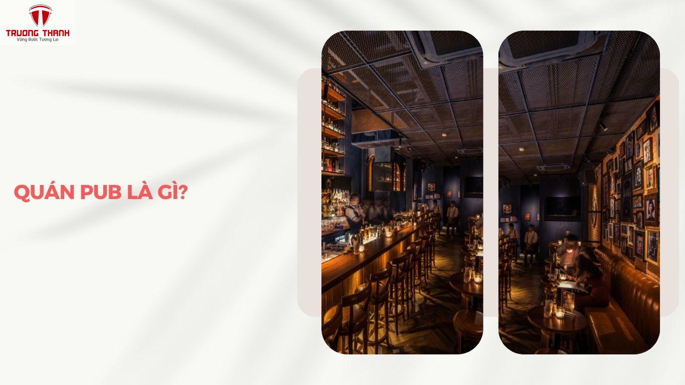 Quán Pub Là Gì? Pub Và Bar Khác Nhau Như Thế Nào?