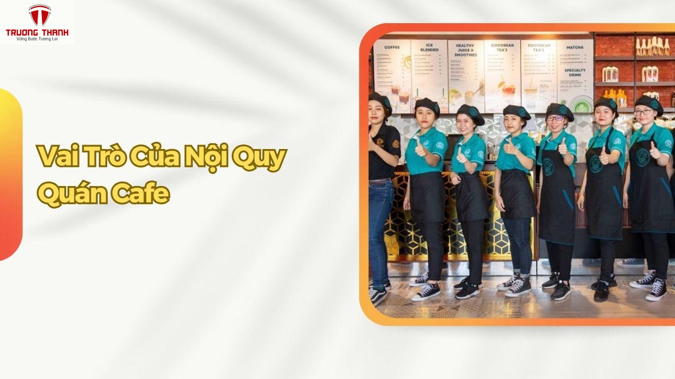 Mẫu Nội Quy Quán Cafe Giúp Quản Lý Nhân Viên Hiệu Quả Và Chuyên Nghiệp