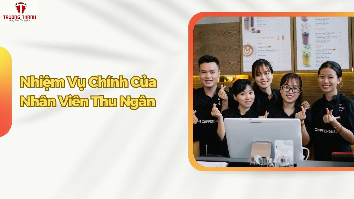 Công Việc Của Nhân Viên Thu Ngân Nhà Hàng, Quán Cafe Là Gì?