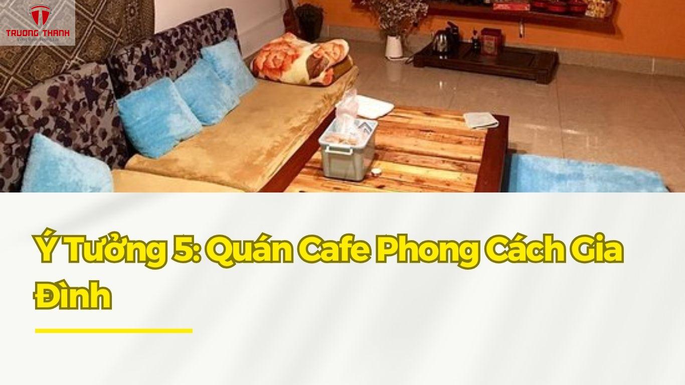 Bật Mí 5 Ý Tưởng Mô Hình Quán Cafe Kết Hợp Nhà Ở