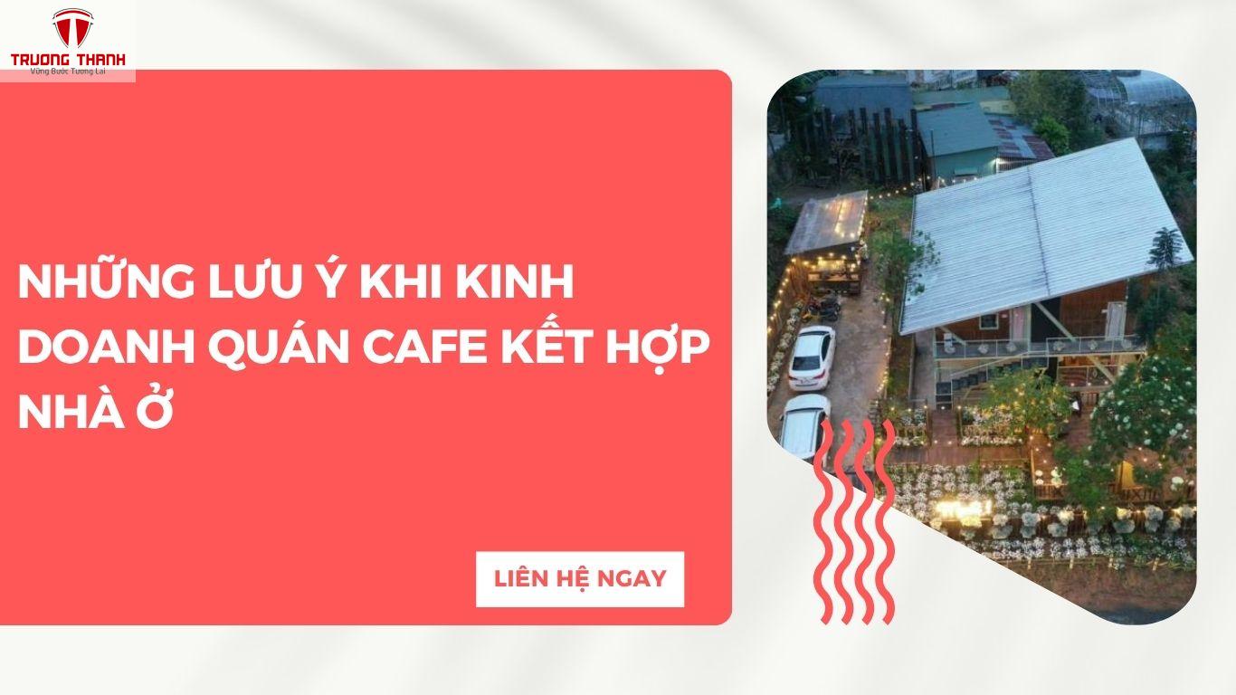 Bật Mí 5 Ý Tưởng Mô Hình Quán Cafe Kết Hợp Nhà Ở