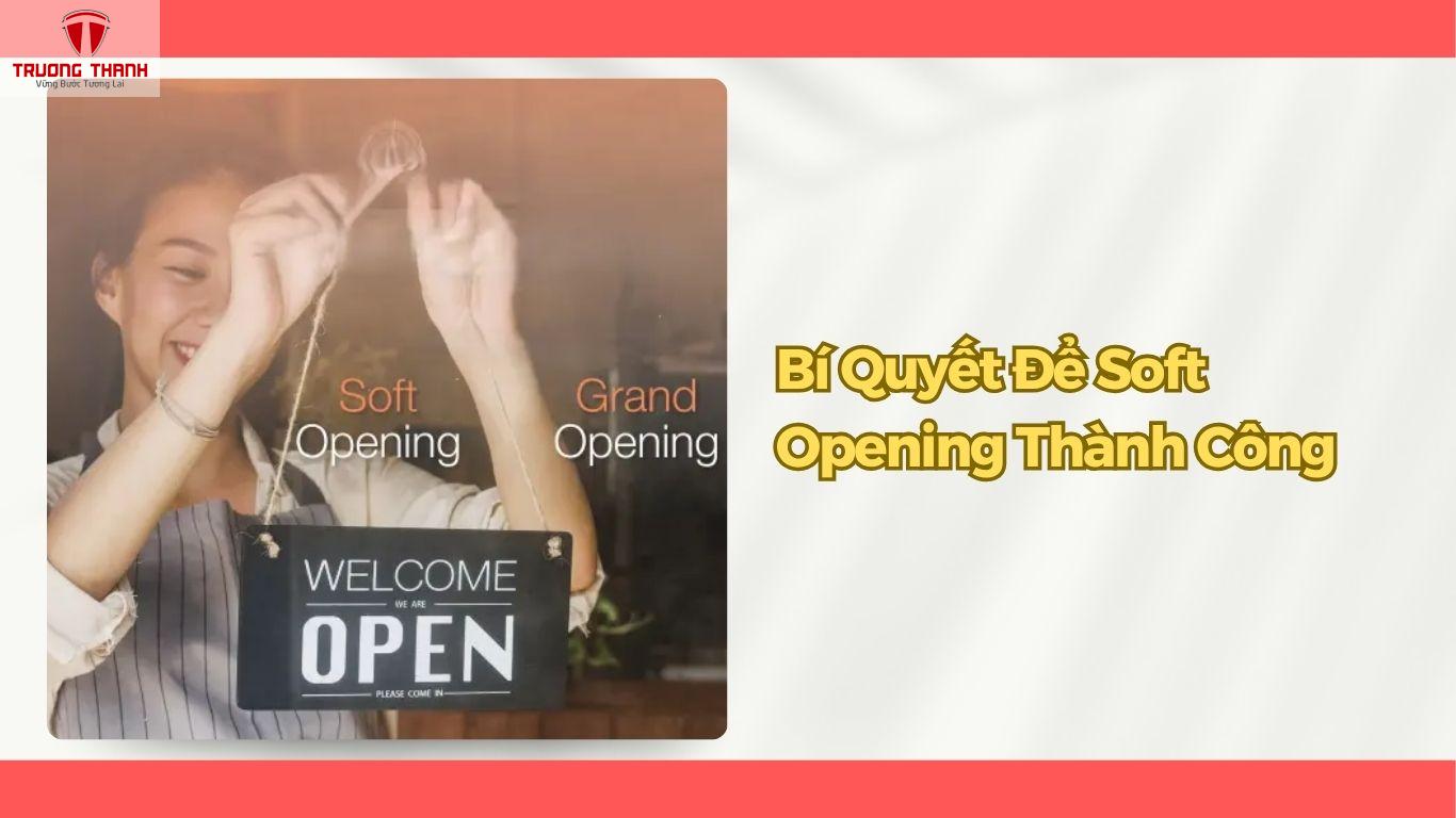Soft Opening Là Gì? Bước Chuẩn Bị Quan Trọng Trước Ngày Khai Trương Nhà Hàng, Quán Cafe
